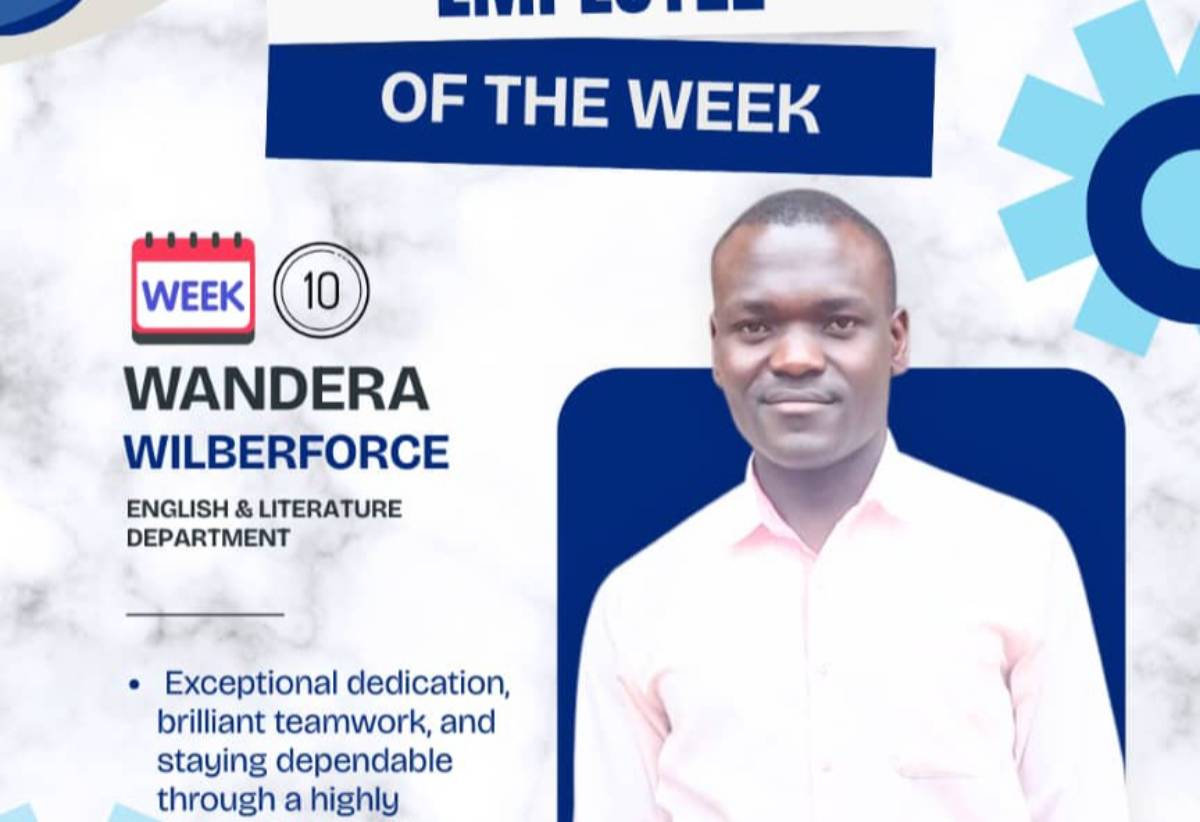 Excellence That Inspires: Celebrating Mr. Wandera Wilberforce as Staff of the week